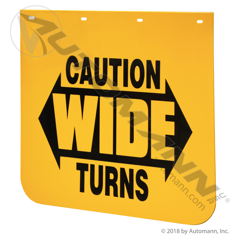 [562.142424YC] Mud Flap "CAUTION WIDE TURNS" Yellow Poly 24 x 24 (B2424YC)