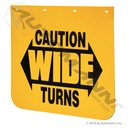 Mud Flap "CAUTION WIDE TURNS" Yellow Poly 24 x 24 (B2424YC)